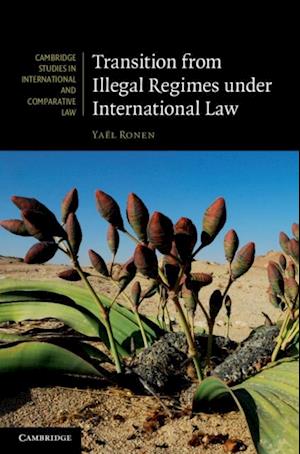 Transition from Illegal Regimes under International Law