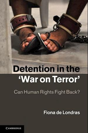 Detention in the 'War on Terror'