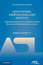 Quantifiers, Propositions and Identity