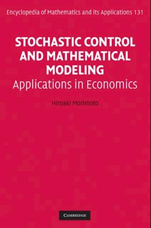 Stochastic Control and Mathematical Modeling