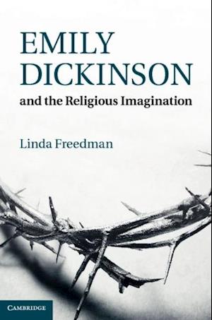 Emily Dickinson and the Religious Imagination