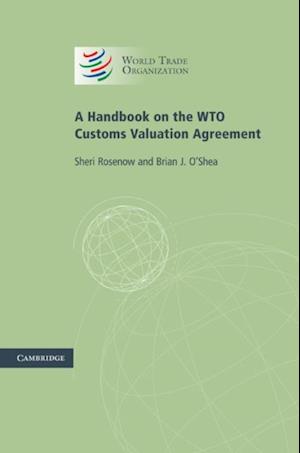 Handbook on the WTO Customs Valuation Agreement