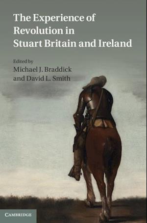 Experience of Revolution in Stuart Britain and Ireland