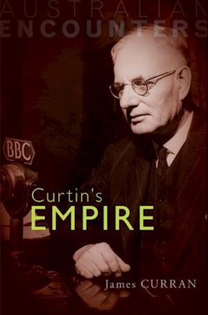 Curtin''s Empire