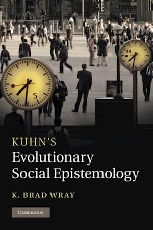 Kuhn's Evolutionary Social Epistemology