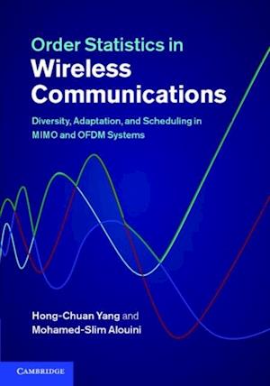 Order Statistics in Wireless Communications