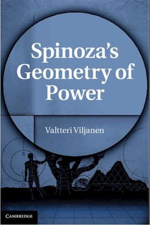 Spinoza's Geometry of Power