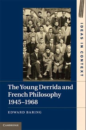 Young Derrida and French Philosophy, 1945-1968