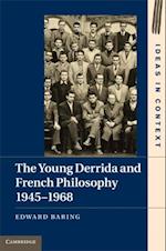 Young Derrida and French Philosophy, 1945 1968