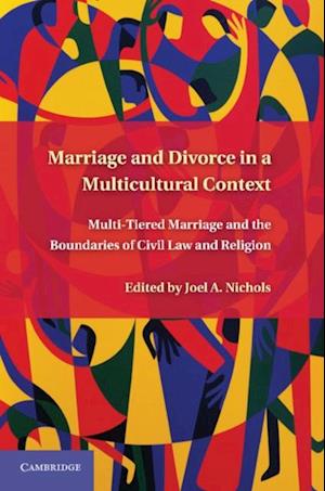 Marriage and Divorce in a Multi-Cultural Context