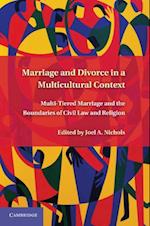 Marriage and Divorce in a Multi-Cultural Context