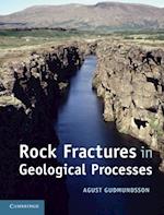 Rock Fractures in Geological Processes