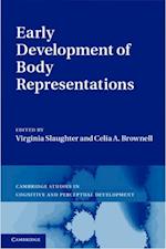 Early Development of Body Representations