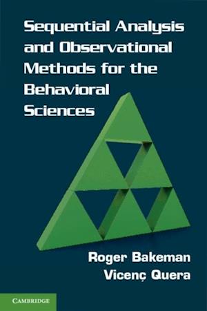 Sequential Analysis and Observational Methods for the Behavioral Sciences