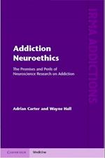 Addiction Neuroethics