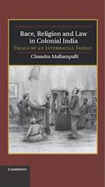 Race, Religion and Law in Colonial India