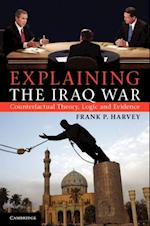 Explaining the Iraq War