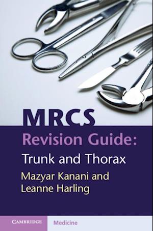 MRCS Revision Guide: Trunk and Thorax