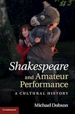 Shakespeare and Amateur Performance