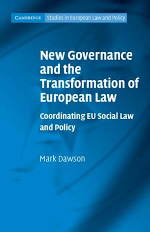 New Governance and the Transformation of European Law