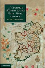 Cultural History of the Irish Novel, 1790 1829