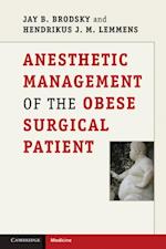 Anesthetic Management of the Obese Surgical Patient