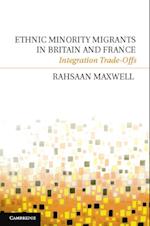 Ethnic Minority Migrants in Britain and France