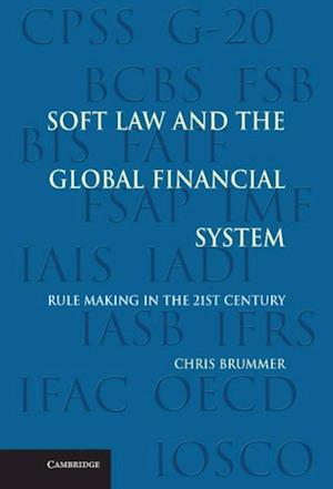 Soft Law and the Global Financial System