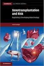 Xenotransplantation and Risk