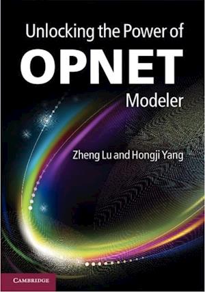 Unlocking the Power of OPNET Modeler