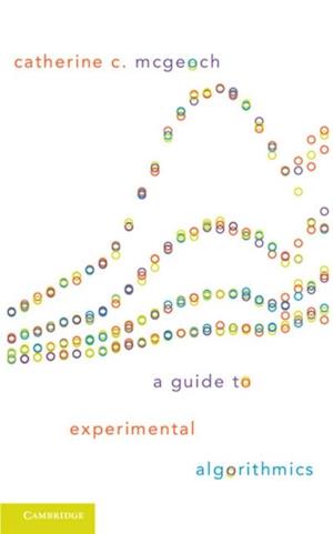 Guide to Experimental Algorithmics