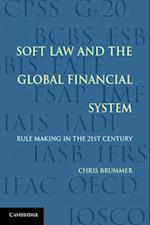 Soft Law and the Global Financial System