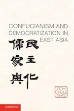 Confucianism and Democratization in East Asia