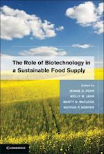 Role of Biotechnology in a Sustainable Food Supply