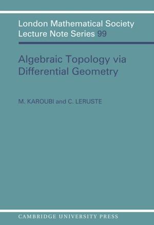 Algebraic Topology via Differential Geometry