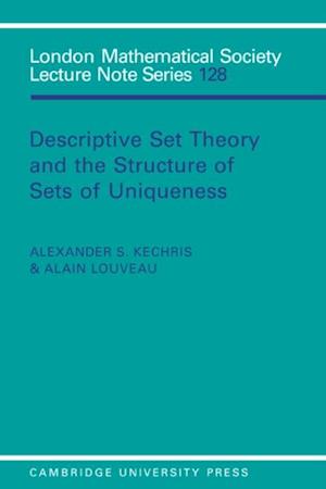 Descriptive Set Theory and the Structure of Sets of Uniqueness