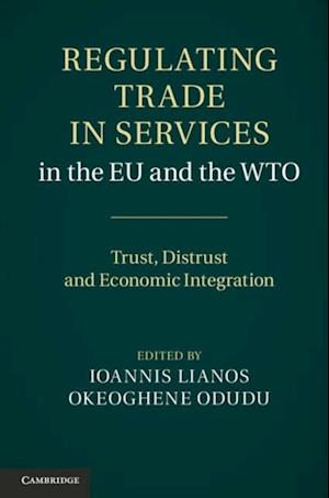 Regulating Trade in Services in the EU and the WTO