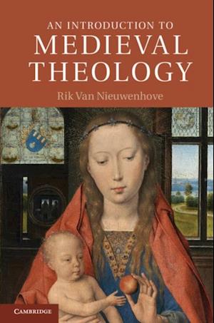 An Introduction to Medieval Theology