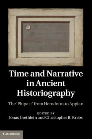 Time and Narrative in Ancient Historiography