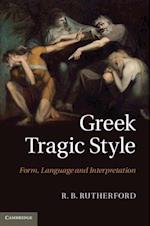 Greek Tragic Style