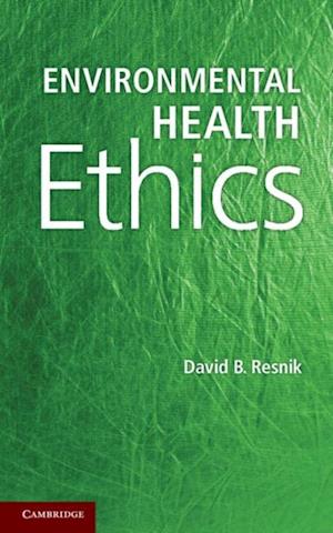 Environmental Health Ethics