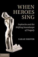 When Heroes Sing