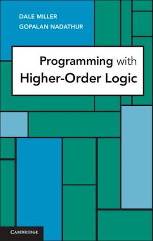 Programming with Higher-Order Logic