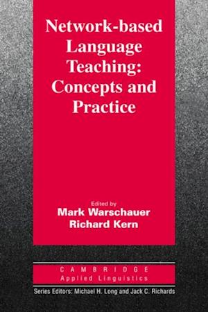 Network-Based Language Teaching: Concepts and Practice