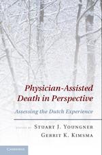 Physician-Assisted Death in Perspective