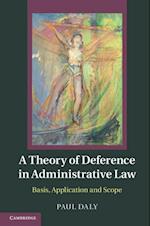 Theory of Deference in Administrative Law