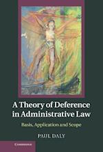 Theory of Deference in Administrative Law
