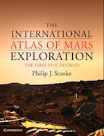 International Atlas of Mars Exploration: Volume 1, 1953 to 2003
