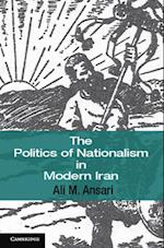 Politics of Nationalism in Modern Iran