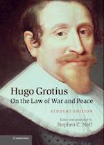 Hugo Grotius on the Law of War and Peace